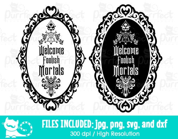Download Welcome Foolish Mortals SVG Disney Haunted Mansion SVG