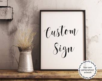 Custom typography print, custom quote, custom print, custom calligraphy sign, black typography sign, your words here, personalized quote
