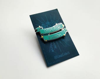 Garbage Human Enamel Pin