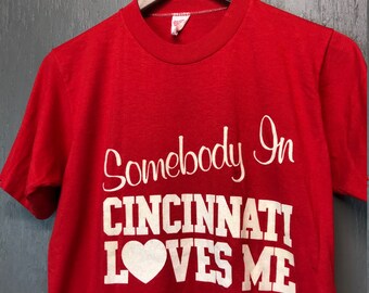 S vintage 80s Somebody In Cincinnati Loves Me t shirt
