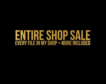 entire shop sale // svg dxf file instant download silhouette cameo cricut downloads clip art commercial use