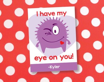 Cute Monster Valentine- I Have My Eye On You Valentine- Monster Valentine- Eye on You Valentine