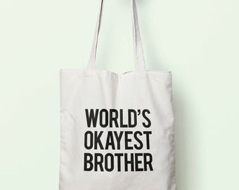 Worlds Okayest Brother Tote Bag Long Handles TB0043