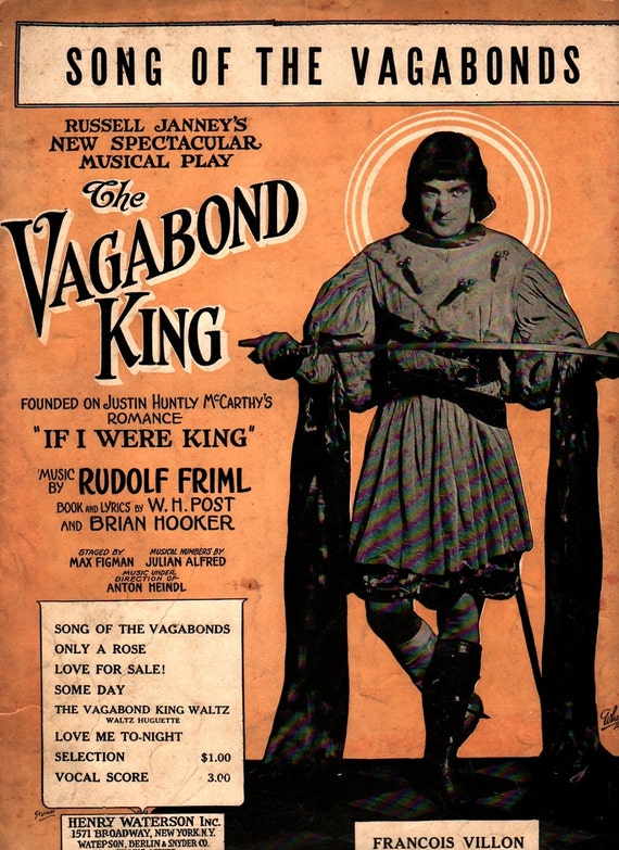 The Vagabond King Song of the Vagabonds + Rudolf Friml + 1925 + Vintage Sheet Music