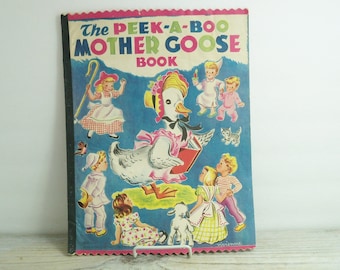 Peek-A-B00 Mother Goose Book, 1949 Vintage Children's Picture Book, Illustrated by Vivienne - Linen Paper - Saalfield Publishing - N0 4511