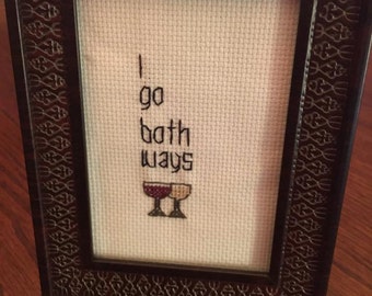 I go both ways - wine lovers framed cross stitch