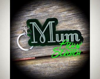 Mum key ring Laser Cut Acrylic