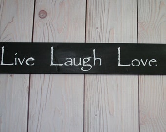 Live Laugh Love Sign Live Laugh Love Sign