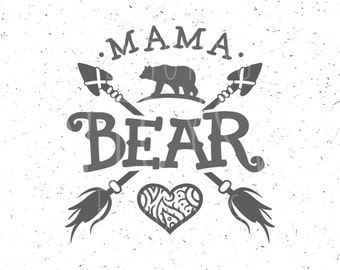 Mama Bear SVG Mama Bear SVG Files Family Bears Svg File Mama Svg Arrows Svg files Heart Cricut svg File SVG Cricut File Silhouette Cut Files