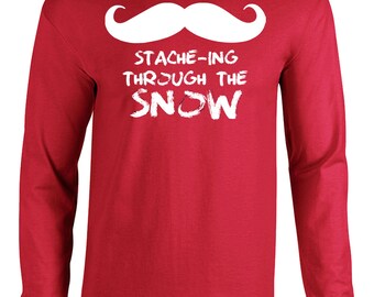 STACHE-ING Through the Snow Mustache Dashing LONG Sleeve Men's Tee Shirt 1294