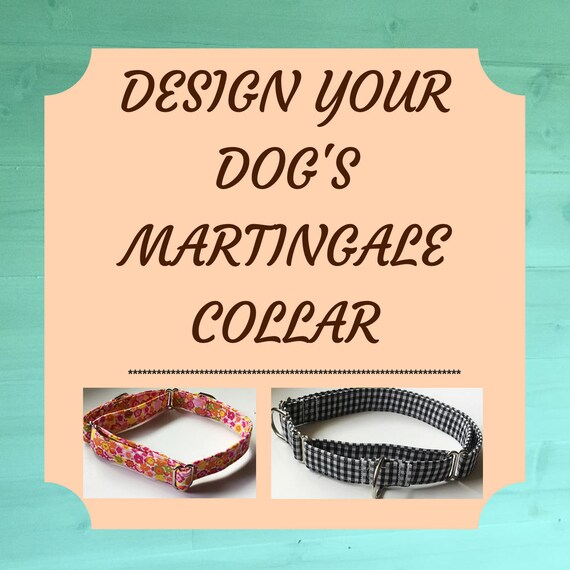 Design Your Dog's Martingale Collar