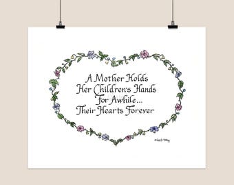 A Mother holds her children's hands for awhile their hearts forever - printable file - Mother gift - digital print - gift for Mom
