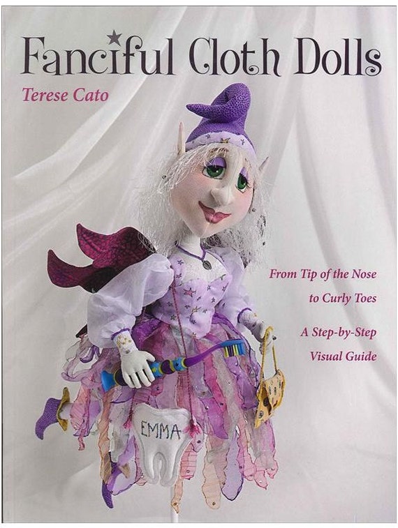 C&amp;T Publishing Fanciful Cloth Dolls Book Dollmaking Doll