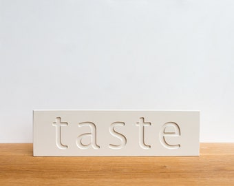 Wall Decor Sign - 'Taste', word decor, signage, wall art, typography, food signage, inspirational, art block