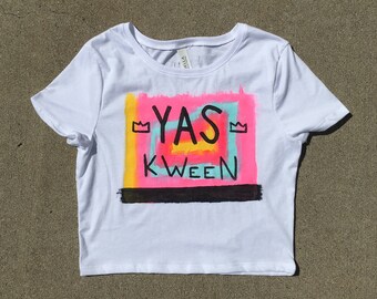 Yas Kween Broad City Crop Top Tee