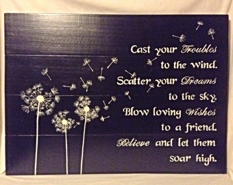 Dandelion Fluff Hand Painted Verse Reclaimed Wood Sign