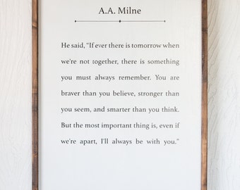 A.A. Milne Quote - Winnie the Pooh - Wood Sign