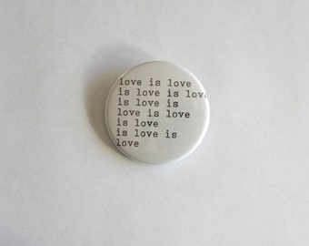 Love is Love Pin Back Button
