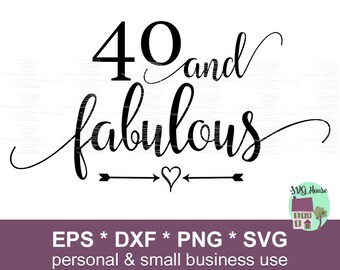 Download 40 and fabulous svg | Etsy