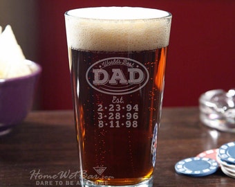 Custom Pint Glass for World’s Best Dad - Unique Beer Gifts Personalized When You Order - Great for Dad Grandpa or Father in Law