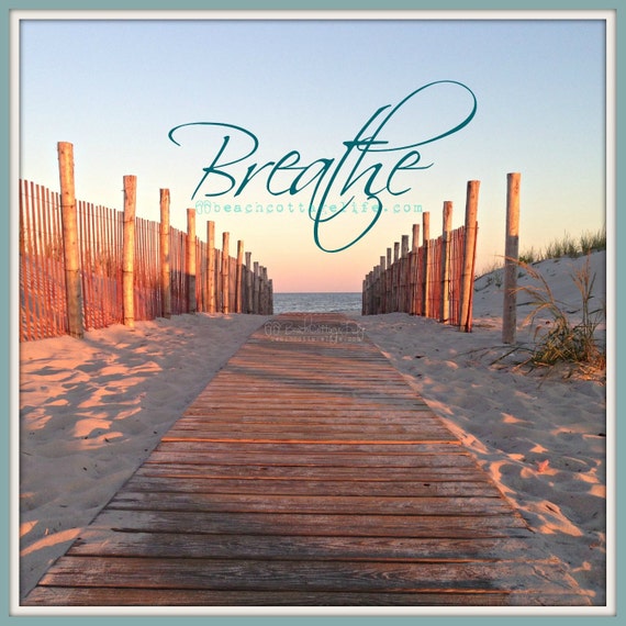 Items similar to BREATHE / Sunset Seaside Path Boardwalk Sandy Beach grass Coastal Living Quote
