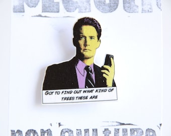 Twin Peaks - 'Got to find out what kind of trees these are' brooch