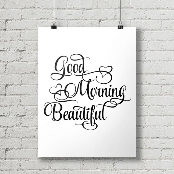 Good Morning Beautiful Inspirational Quote Typography Poster