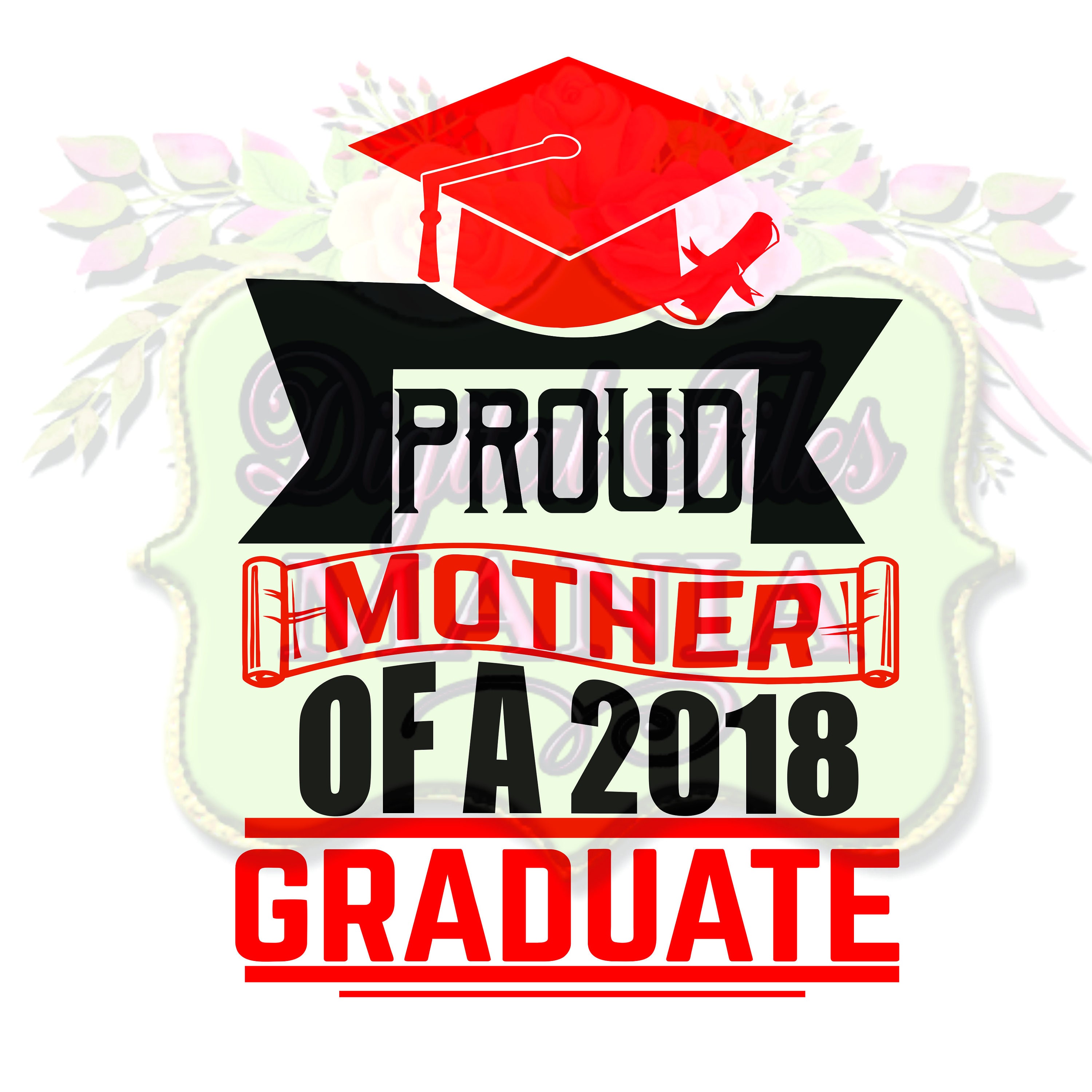 Graduation Proud Mother Of 2018 Graduate Svg Eps Dxf and