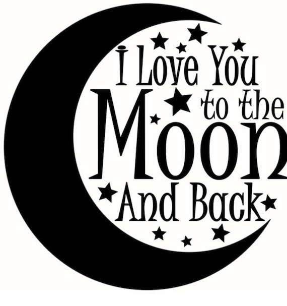 Download I Love You to the Moon and Back SVG Cut File baby svg design