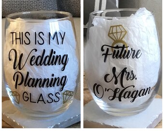 This is my wedding planning glass. Wedding planning glass. Wedding planning gift. Wedding planning wine glass. Engagement gift. Engagement