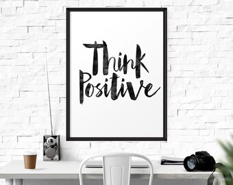 Think Positive Watercolor Poster, Motivational Inspirational Poster, Quote Print, Wall Hanging, Decorative Art, Typography Art, Wall Decor