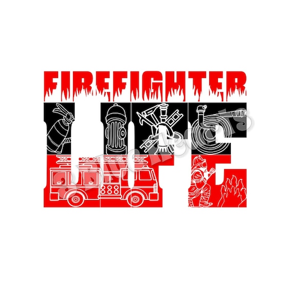 Firefighter Life SVG dxf pdf Studio jpg Firefighter SVG dxf