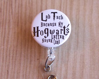 Lab Tech Badge Reel-ID Holder-Lab Tech Name Badge Reel-Laboratory Tech Retractable Badge Holder-Letter never Came-Harry Potter Inspired
