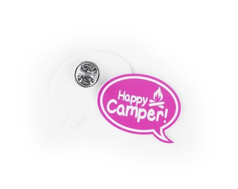 Happy Camper (Pink) Speech Bubble Pin