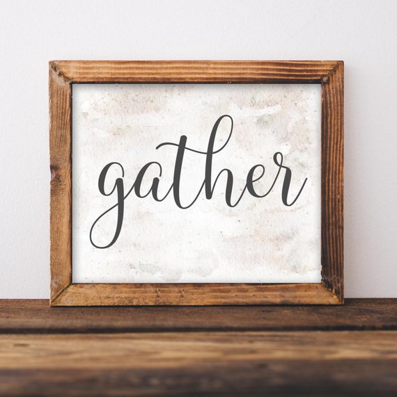 rustic printable art gather quote rustic home decor printable