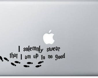 Sticker Macbook - I solemnly swear that I am up to no good - Decal for MacBook Air Pro Retina - 11 12 13 15 or 17 inches - Skin for macbook