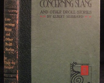 Concerning Slang by Elbert Hubbard 1920 Leather Roycrofters Fine Press Essays Vintage Book
