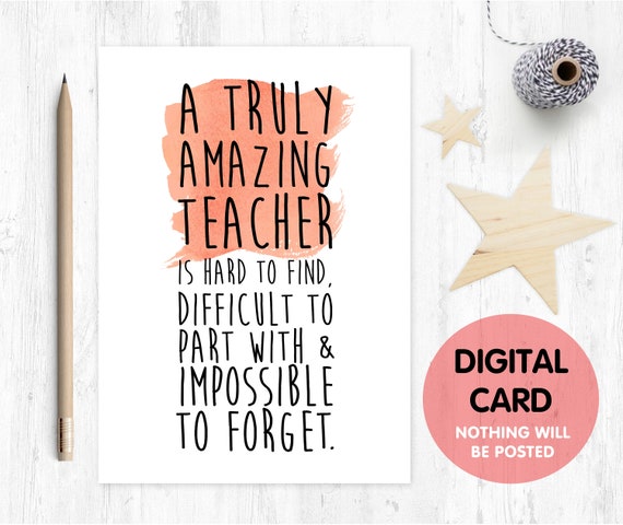 teacher card printable teacher retirement card instant download teacher thanks card a truly amazing teacher is hard to find appreciation