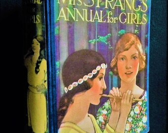 Vintage 1920s book - Mrs Strang's Annual for Girls Mrs Herbert Strang - antique 20s illustrated children's book - colour plates - childhood