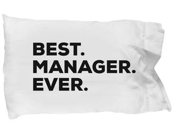 Manager Pillow Case, Gifts For Manager , Best Manager Ever, Manager Pillowcase, Christmas Present, Manager Gift