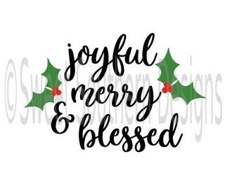 Joyful merry and blessed Christmas holiday SVG PDF DXF instant download design for cricut or silhouette
