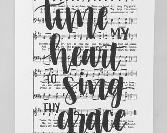 Come Thou Fount Handlettered Hymn - Tune My Heart to Sing Thy Grace