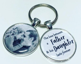 Father Daughter personalised photo keyring, Father keyring, Father keychain, The love between Father & Daughter lasts forever