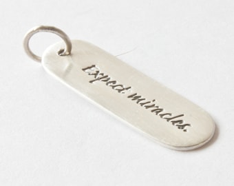 Expect Miracles Sterling Silver Quote Charm Expect Miracles Inspirational Charm