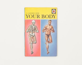 Your Body by David Scott Daniell - Vintage Ladybird Book, Series 536, 1967