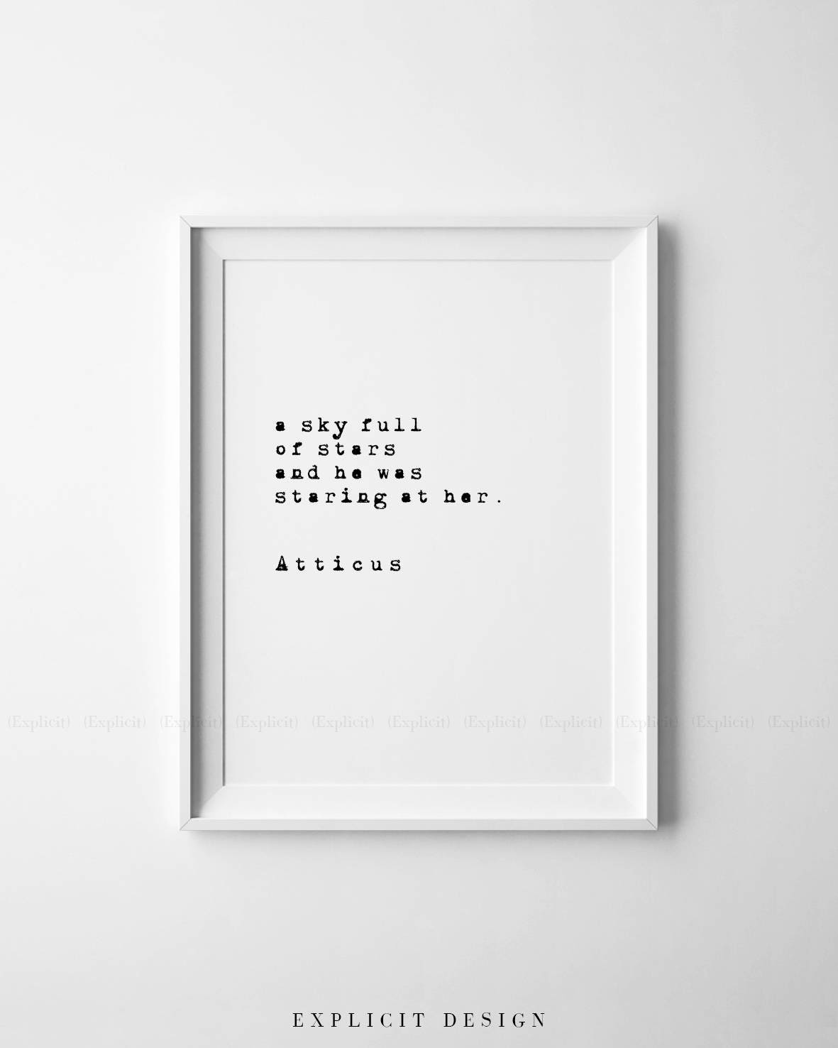 Printable Atticus Poem a sky full of stars Poet Quote Prints