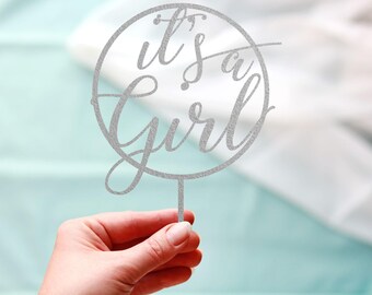 Cake topper It ´ s a girl round in desired color