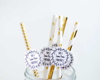 Penis Straws Set of 10 YAY Same Penis Forever/ Gold Paper Straws/ Bachelorette Party Straws/ Penis Decor/ Bachelorette Party ideas