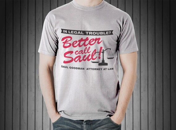 Better Call Saul T-Shirt S-4XL Available Saul Goodman Attorney At Law