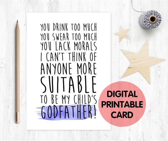 funny will you be my godfather card printable, godfather card, printable godfather card, godfather proposal printable, funny godfather card